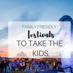 Family friendly festivals festival music dates top cornbury